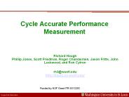 Cycle Accurate Performance Measurement