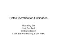 Data Discretization Unification