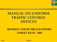 MANUAL ON UNIFORM TRAFFIC CONTROL DEVICES PowerPoint PPT Presentation