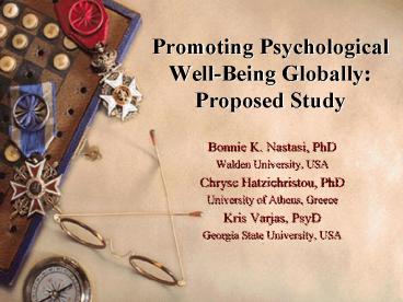 Promoting Psychological WellBeing Globally: Proposed Study