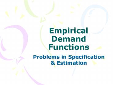 Empirical Demand Functions