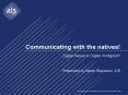 Communicating with the natives PowerPoint PPT Presentation