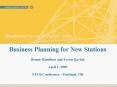 Business Planning for New Stations PowerPoint PPT Presentation