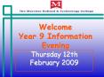 Welcome Year 9 Information Evening PowerPoint PPT Presentation