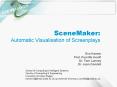 SceneMaker: Automatic Visualisation of Screenplays PowerPoint PPT Presentation