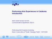 Performing Arts Experiences in Catalonia: Introduction
