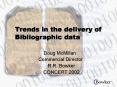 Trends in the delivery of Bibliographic data PowerPoint PPT Presentation