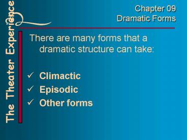 Chapter 09 Dramatic Forms