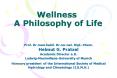 Wellness A Philosophy of Life PowerPoint PPT Presentation