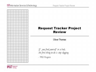 Request Tracker Project Review
