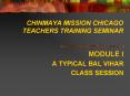 CHINMAYA MISSION CHICAGO TEACHERS TRAINING SEMINAR PowerPoint PPT Presentation