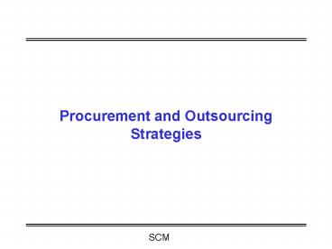 Procurement and Outsourcing Strategies
