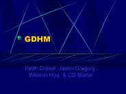 Keith Drexel, Jason Gregory, Weimin Hou,