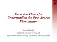 Towards a Theory for Understanding the Open Source Phenomenon PowerPoint PPT Presentation