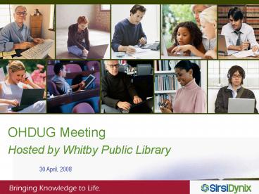 OHDUG Meeting Hosted by Whitby Public Library
