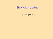 Simulation Update
