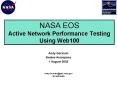 NASA EOS Active Network Performance Testing Using Web100 PowerPoint PPT Presentation