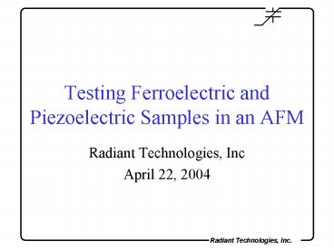 Testing Ferroelectric and Piezoelectric Samples in an AFM