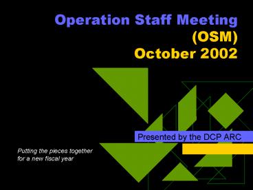 Operation Staff Meeting OSM October 2002