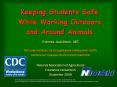 Keeping Students Safe While Working Outdoors and Around Animals PowerPoint PPT Presentation