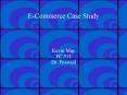 E-Commerce Case Study PowerPoint PPT Presentation