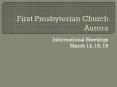 First Presbyterian Church Aurora PowerPoint PPT Presentation