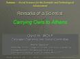 Remarks%20of%20a%20Scientist%20Carrying%20Owls%20to%20Athens PowerPoint PPT Presentation