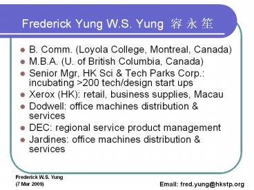 Frederick Yung W.S. Yung ? ? ?