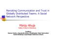 Revisiting Communication and Trust in Globally Distributed Teams: A Social Network Perspective PowerPoint PPT Presentation