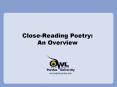 Close-Reading Poetry: An Overview PowerPoint PPT Presentation