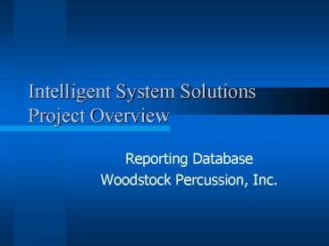 Intelligent System Solutions Project Overview