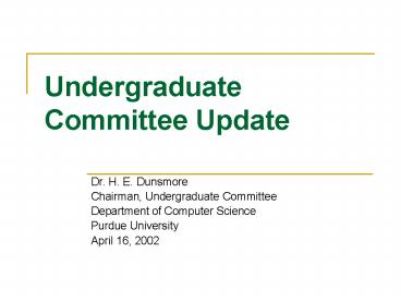 Undergraduate Committee Update