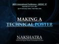 SEDSIC 07 - NAKSHATRA - Making a Technical Poster PowerPoint PPT Presentation