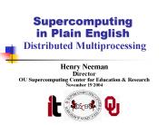 Supercomputing in Plain English Distributed Multiprocessing
