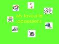 My favourite possessions PowerPoint PPT Presentation