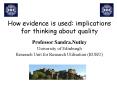 How evidence is used: implications for thinking about quality PowerPoint PPT Presentation