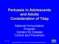 Pertussis in Adolescents and Adults Consideration of Tdap PowerPoint PPT Presentation