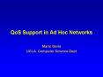 QoS Support in Ad Hoc Networks PowerPoint PPT Presentation