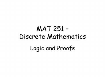 MAT 251 Discrete Mathematics