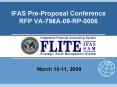 IFAS PreProposal Conference RFP VA798A09RP0006 PowerPoint PPT Presentation
