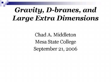 Gravity, Dbranes, and Large Extra Dimensions