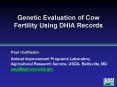 Genetic Evaluation of Cow Fertility Using DHIA Records PowerPoint PPT Presentation