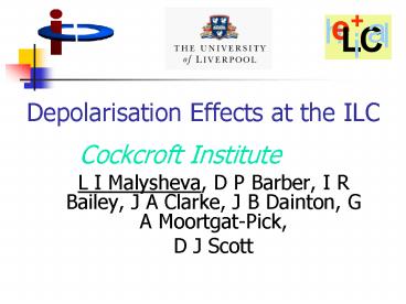 Depolarisation Effects at the ILC