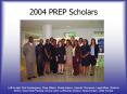 2004 PREP Scholars PowerPoint PPT Presentation