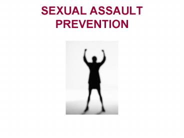 SEXUAL ASSAULT PREVENTION
