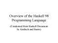 Overview of the Haskell 98 Programming Language PowerPoint PPT Presentation