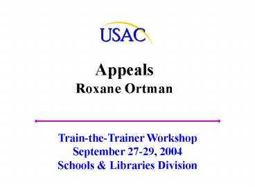 Appeals Roxane Ortman