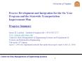 Process%20Development%20and%20Integration%20for%20the%20Six-Year%20Program%20and%20the%20Statewide%20Transportation%20Improvement%20Plan%20%20Progress%20Summary%20James%20H.%20Lambert%20<lambert@virginia.edu>%20(434)%20982-2072%20www.virginia.edu/crmes/stip%20Center%20for%20Risk%20Management%20of PowerPoint PPT Presentation