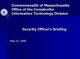 Commonwealth of Massachusetts Office of the Comptroller Information Technology Division PowerPoint PPT Presentation