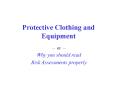 Protective Clothing and Equipment PowerPoint PPT Presentation